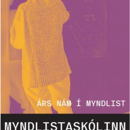 Auglýsing fyrir eins árs nám í Myndlistarskólanum í Reykjavík